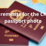 Requirements for the Chinese passport photo